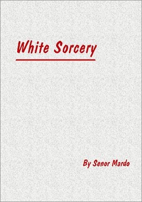 White Sorcery by Senor Mardo